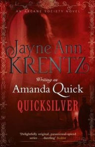 Quicksilver: Book Two of the Looking Glass Trilogy (Arcane Society Series #11)