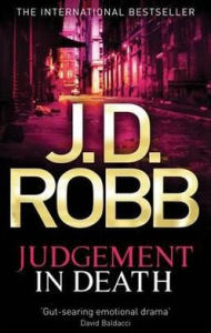 Title: Judgement in Death (In Death Series #11), Author: J. D. Robb