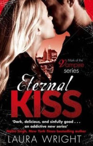 Eternal Kiss (Mark of the Vampire Series #2)