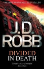 Divided in Death. Nora Roberts Writing as J.D. Robb
