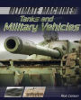 Tanks and Military Vehicles.