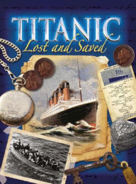 Title: Titanic: Lost and Saved, Author: Brian Moses