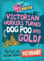 Truth or Busted: The Fact or Fiction Behind the Victorians