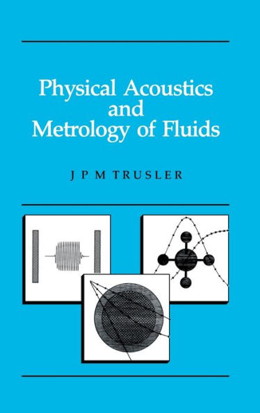 Physical Acoustics and Metrology of Fluids / Edition 1