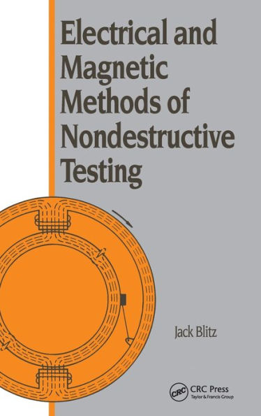 Electrical and Magnetic Methods of Nondestructive Testing / Edition 1