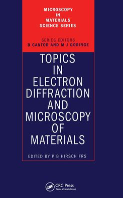 Topics in Electron Diffraction and Microscopy of Materials / Edition 1