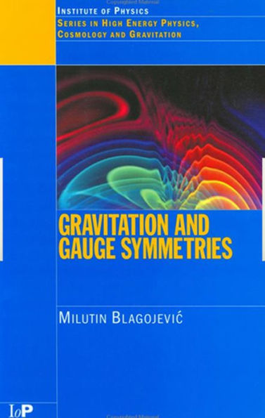 Gravitation and Gauge Symmetries / Edition 1