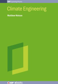 Title: Climate Engineering, Author: Matthew Watson