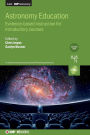 Astronomy Education: A Practitioner's Guide to the Research