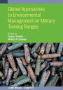 Global Approaches to Environmental Management on Military Training Ranges