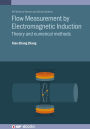 Flow Measurement by Electromagnetic Induction: Theory and numerical methods