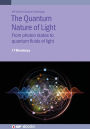 The Quantum Nature of Light: From photon states to quantum fluids of light