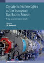 Cryogenic Technologies at the European Spallation Source: A big science case study