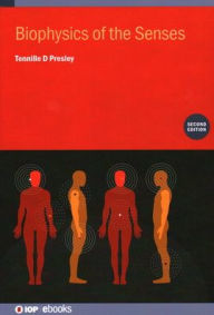 Title: Biophysics of the Senses, Author: Tennille Presley