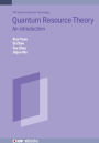 Quantum Resource Theory: An introduction