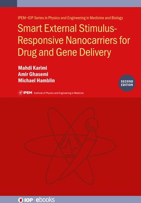 Smart External Stimulus-Responsive Nanocarriers for Drug and Gene Delivery