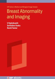 Title: Breast Abnormality and Imaging, Author: V Rajinikanth