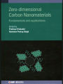 Zero-dimensional Carbon Nanomaterials: Fundamentals and applications