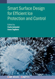 Title: Smart Surface Design for Efficient Ice Protection and Control, Author: Carlo Antonini