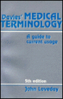 Davies' Medical Terminology: A Guide to Current Usage