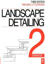 Landscape Detailing Volume 2: Surfaces / Edition 3