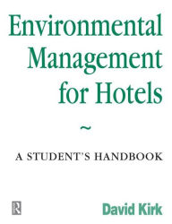 Title: Environmental Management for Hotels, Author: David Kirk