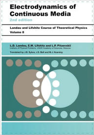 Title: Electrodynamics of Continuous Media: Volume 8 / Edition 2, Author: L D Landau