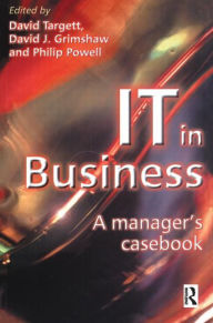 Title: IT in Business: A Business Manager's Casebook, Author: D. Targett