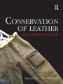 Conservation of Leather and Related Materials / Edition 1