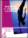 Anatomy and Human Movement: Structure and Function / Edition 4