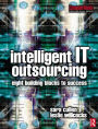Intelligent IT Outsourcing / Edition 1