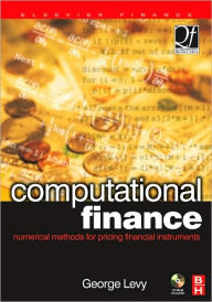 Title: Computational Finance: Numerical Methods for Pricing Financial Instruments, Author: George Levy DPhil