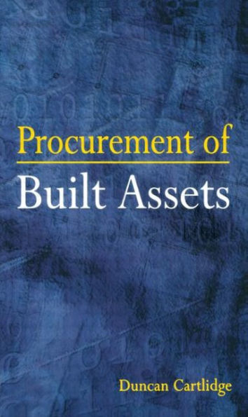 Procurement of Built Assets / Edition 1