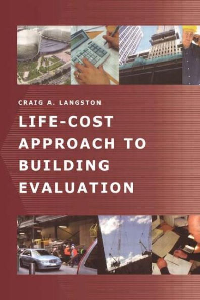 Life-Cost Approach to Building Evaluation