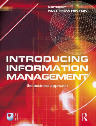 Title: Introducing Information Management / Edition 1, Author: Matthew Hinton