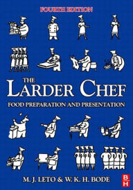 Larder Chef: Food Preparation and Presentation / Edition 4