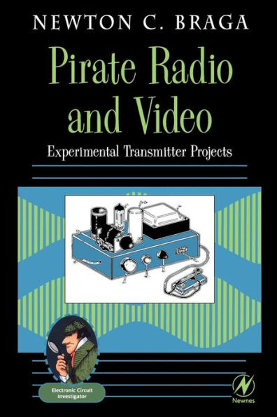 Pirate Radio and Video: Experimental Transmitter Projects
