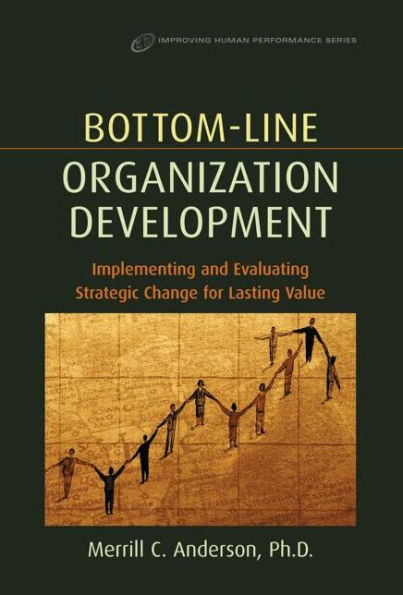 Bottom-Line Organization Development