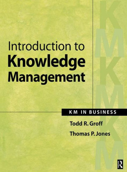 Introduction to Knowledge Management / Edition 1