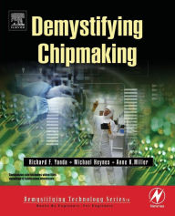 Title: Demystifying Chipmaking, Author: Richard F. Yanda