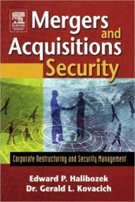 Title: Mergers And Acquisitions Security, Author: Edward Halibozek MBA