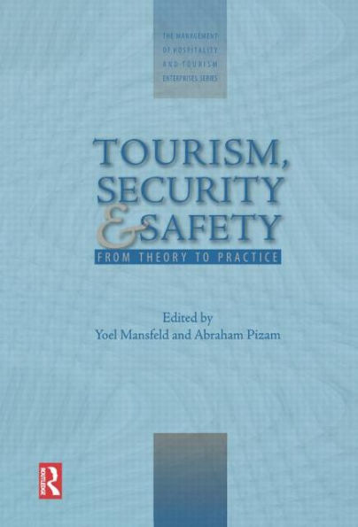 Tourism, Security and Safety / Edition 1