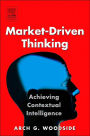 Market-Driven Thinking