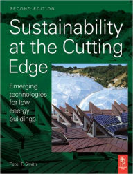 Title: Sustainability at the Cutting Edge / Edition 2, Author: Peter Smith