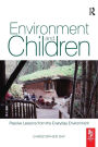 Environment and Children: Passive Lessons from the Everyday Environment