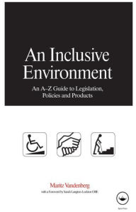 Title: An Inclusive Environment / Edition 1, Author: Maritz Vandenburg