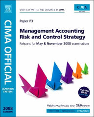 CIMA Official Learning System Management Accounting Risk and Control Strategy