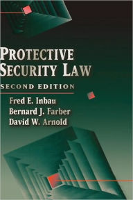 Title: Protective Security Law / Edition 2, Author: David W Arnold