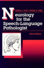 Neurology for the Speech-Language Pathologist / Edition 3