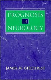Prognosis in Neurology